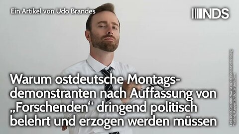 Warum Montagsdemonstranten nach Auffassung von „Forschenden“ politisch belehrt&erzogen werden müssen