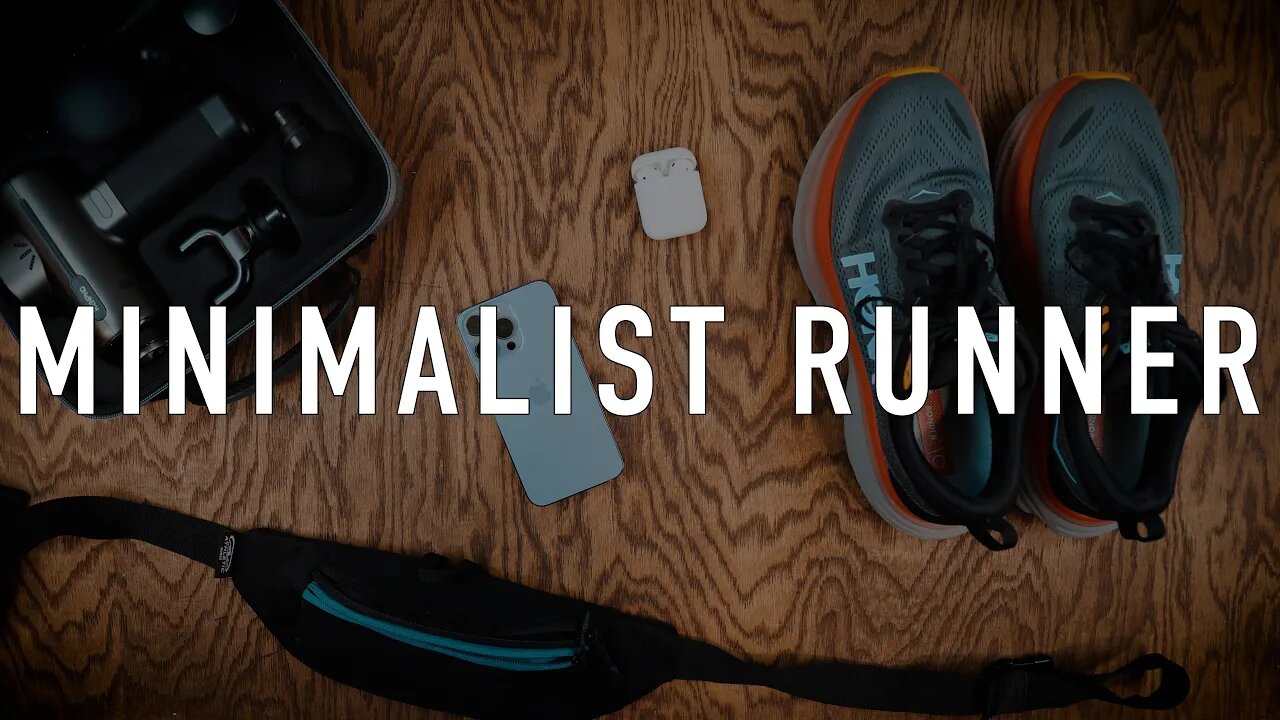 What I Use as A Minimalist Runner