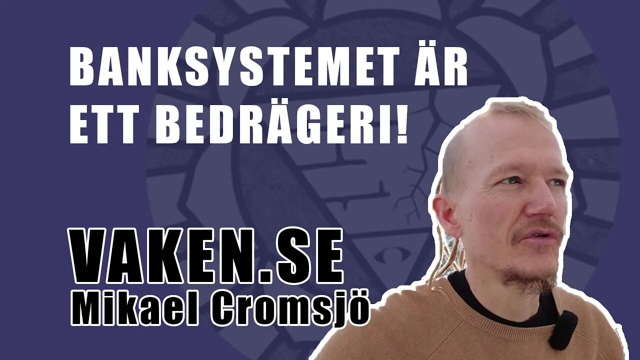 Banksystemet är ett bedrägeri!