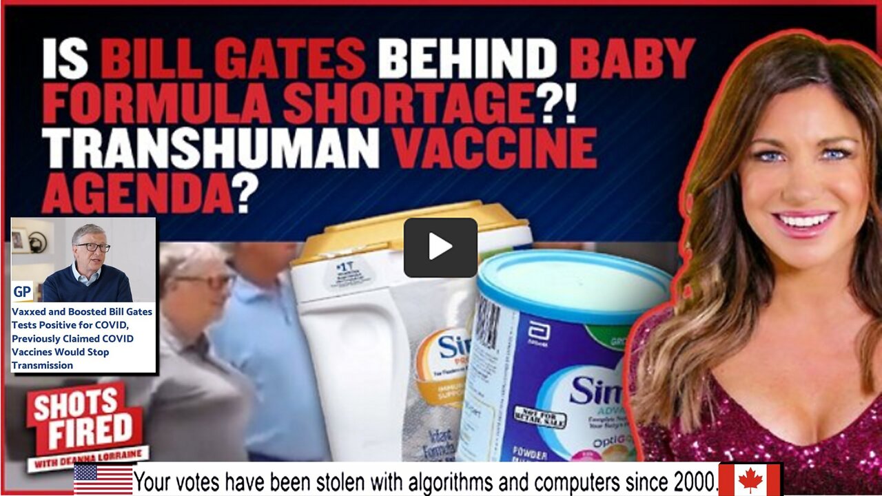 Is Bill Gates Behind BABY Formula Shortage?! Transhuman Vaccine agenda?