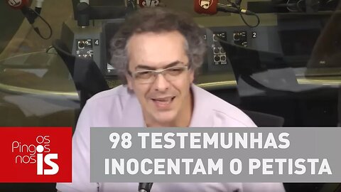 Tognolli: Advogado de Lula diz que 98 testemunhas inocentam o petista