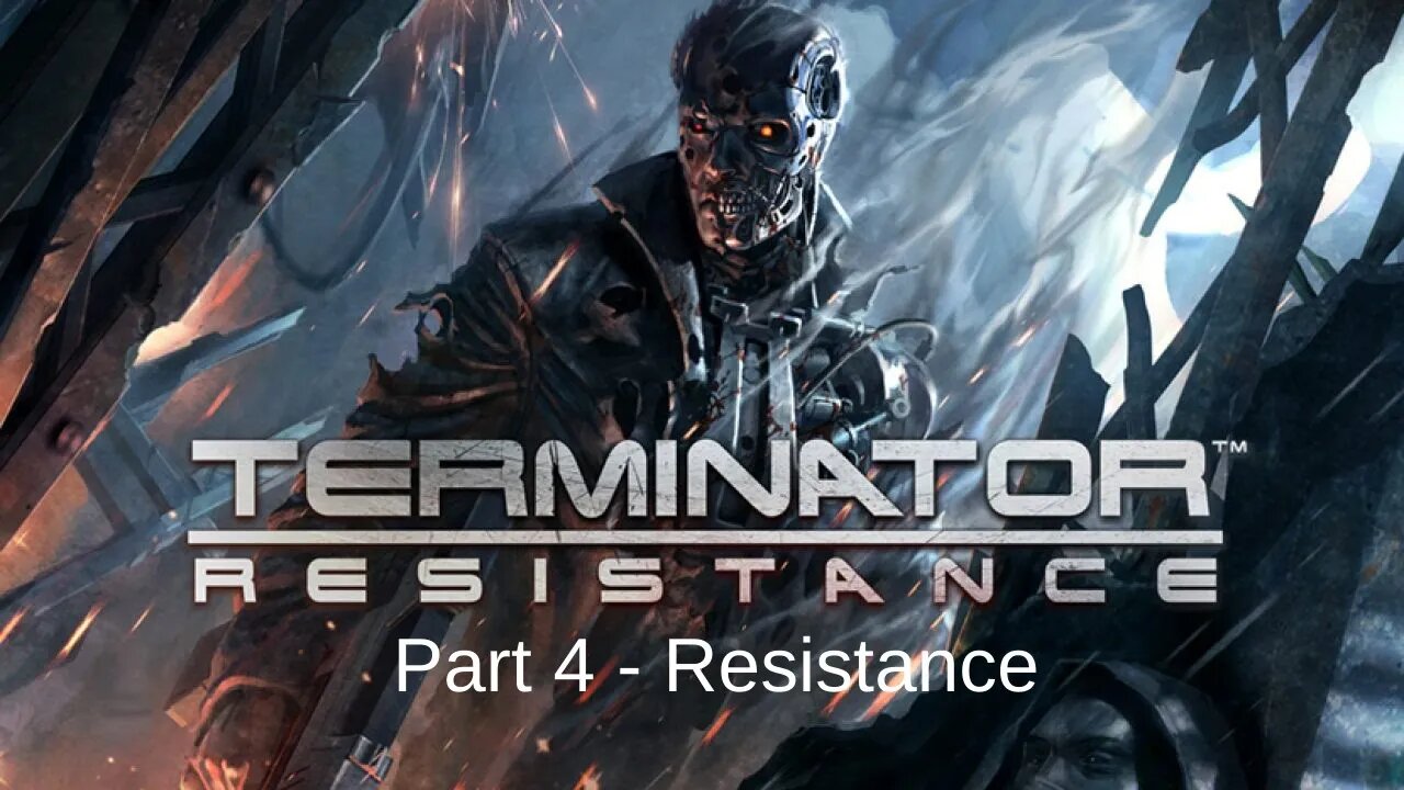 Terminator Resistance Gameplay Walkthrough Part 4 Resistance Hideout - No Commentary (HD 60FPS)