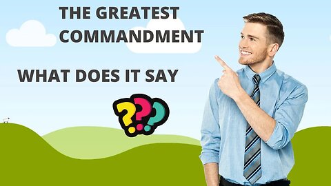 The Greatest Commandment