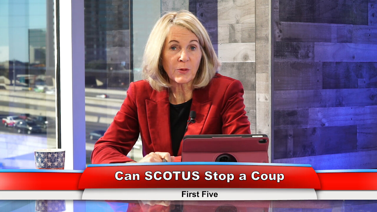 Can SCOTUS Stop a Coup | First Five 12.10.20