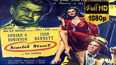 Scarlet Street 1945 Full HD Movie | Edward G. Robinson, Joan Bennett, Dan Duryea movie