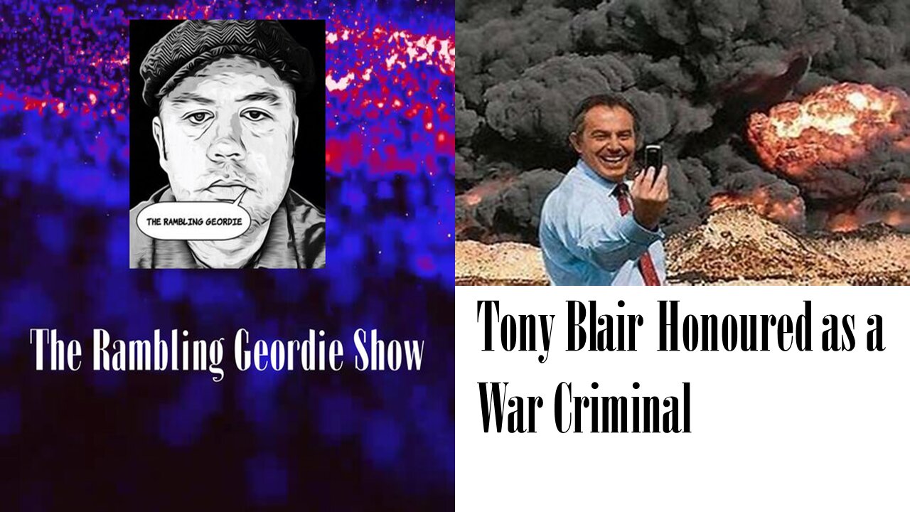 Tony Blair Honoured as a War Criminal