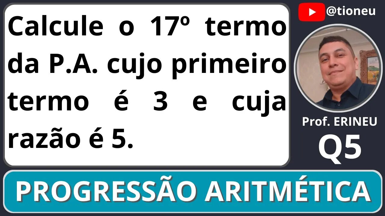 PROGRESSÃO ARITMÉTICA (Exercício resolvido) Questão 5