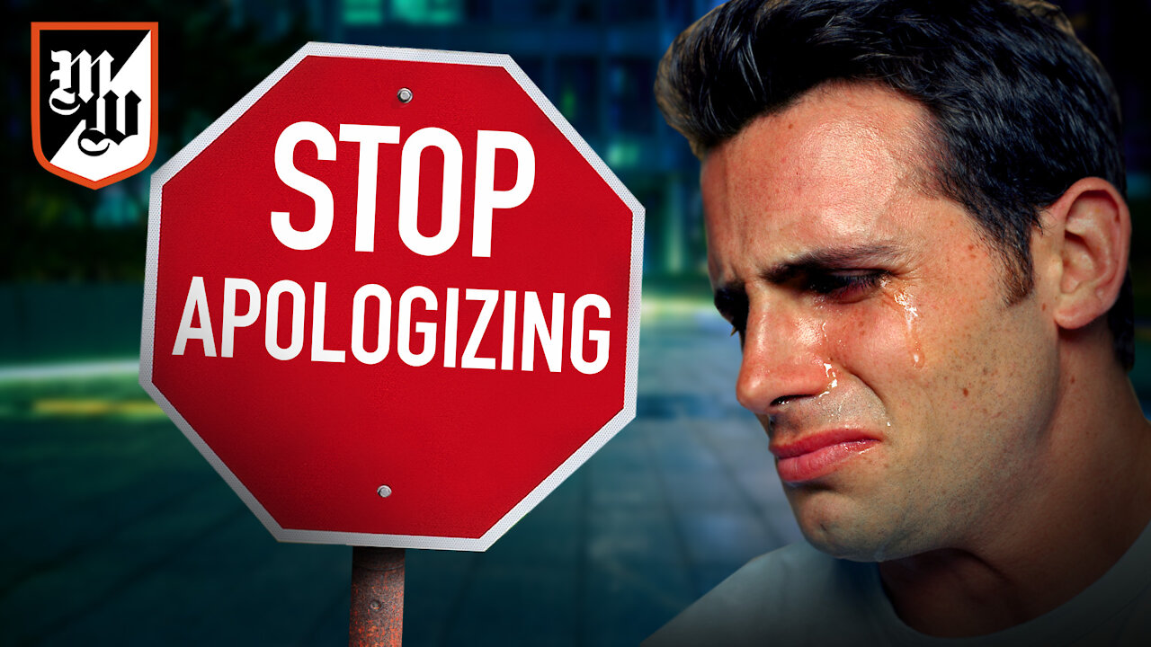 Stop Saying Sorry | Ep. 653