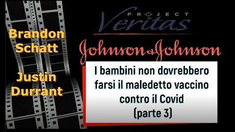 Johnson & Johnson: i bambini non dovrebbero farsi il maledetto vaccino contro il Covid (parte 3)