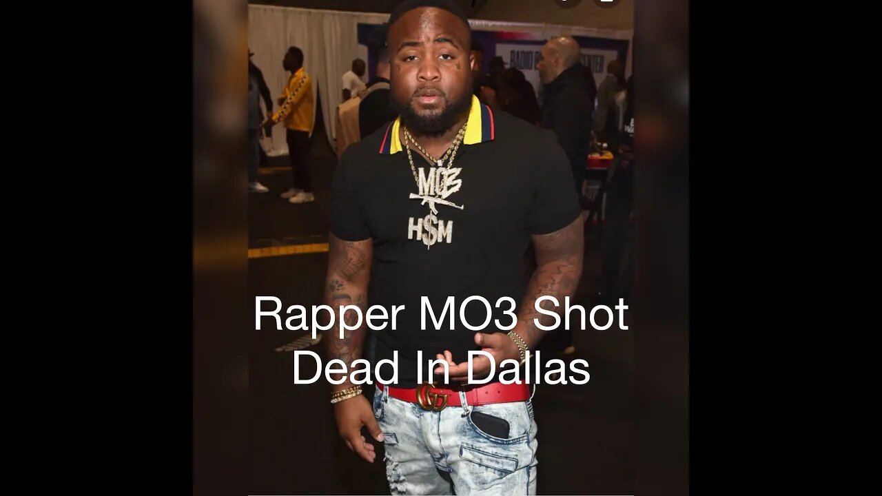 Rapper MO3 Shot Dead In Dallas