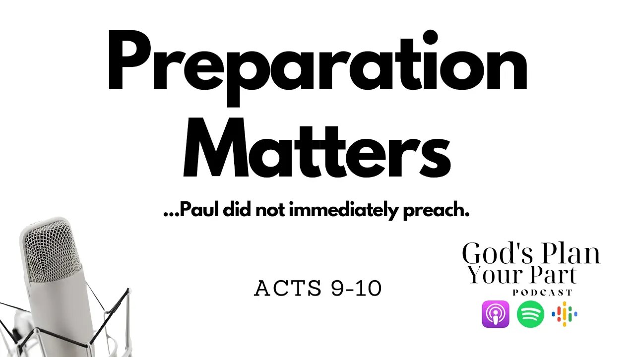 Acts 9-10 | Saul's Transformation and Arabian Preparation