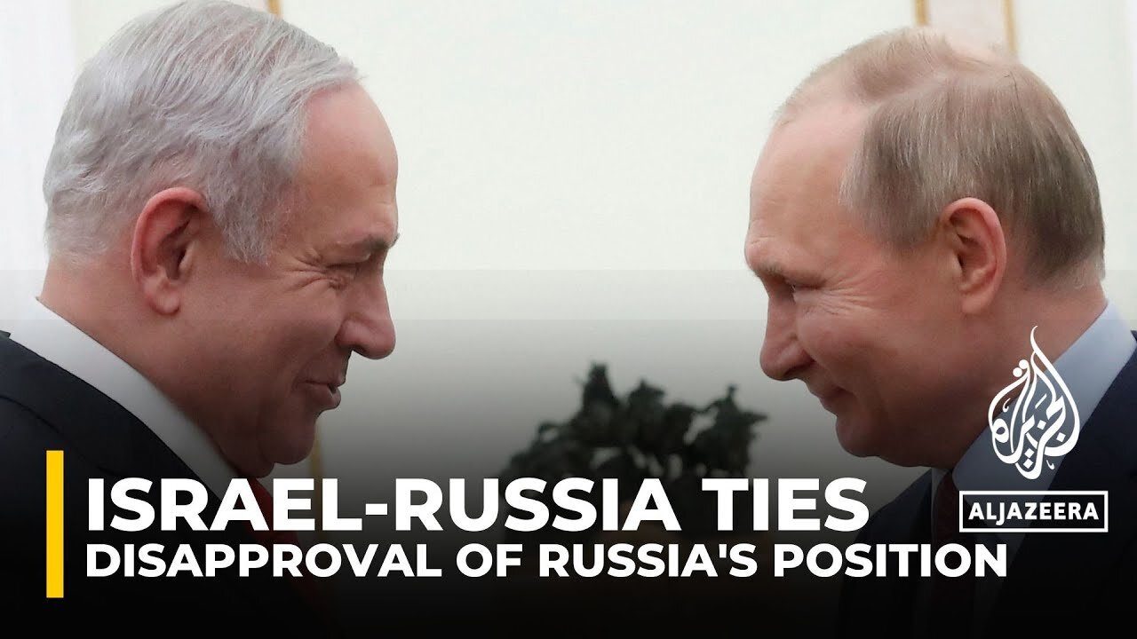 Israeli PM expresses 'displeasure' at Russia's position against Israel