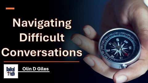 Navigating Difficult Conversations