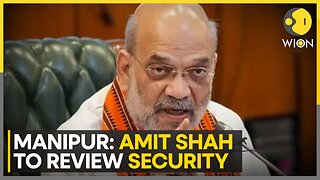 Manipur Unrest: Amit Shah To Review Security Situation | World News | WION