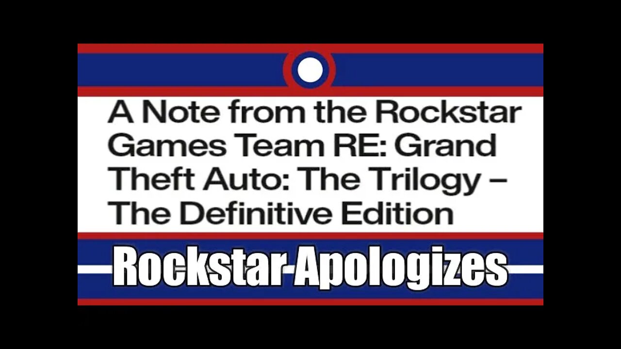 Rockstar Apologizes For GTA Trilogy Definitive Edition And Promises To Bring Back The Original Games