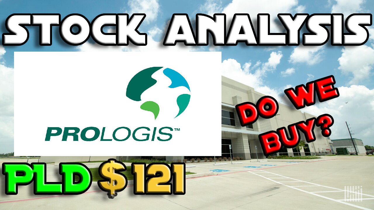 Stock Analysis | Prologis, Inc (PLD) | FIRST FORMAL REIT ANALYSIS