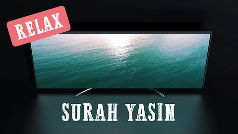 Relax | Surah Yasin (Yaseen) | Quran and Natural Sounds | Ocean waves | for study, work, and sleep