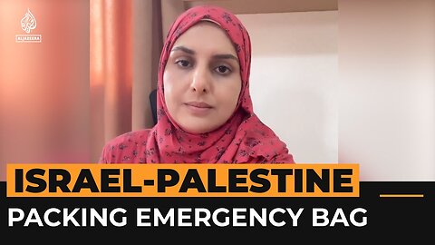 Palestinian woman in Gaza describes contents of emergency bag