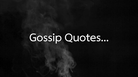 Gossip Quotes
