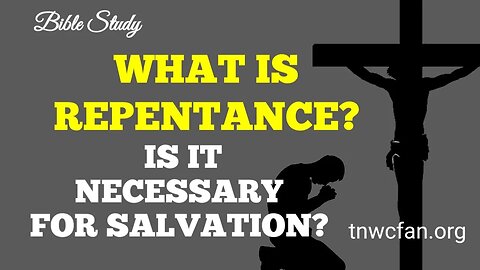 What is Repentance? Is it Necessary for Salvation? | Bro. Hosanna David