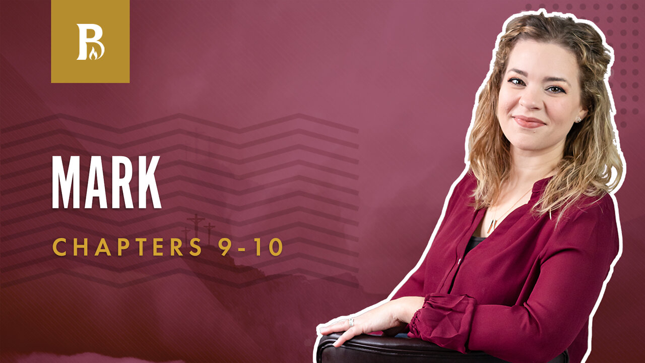Bible Discovery, Mark 9-10 | The Truth about Jesus - October 4, 2022