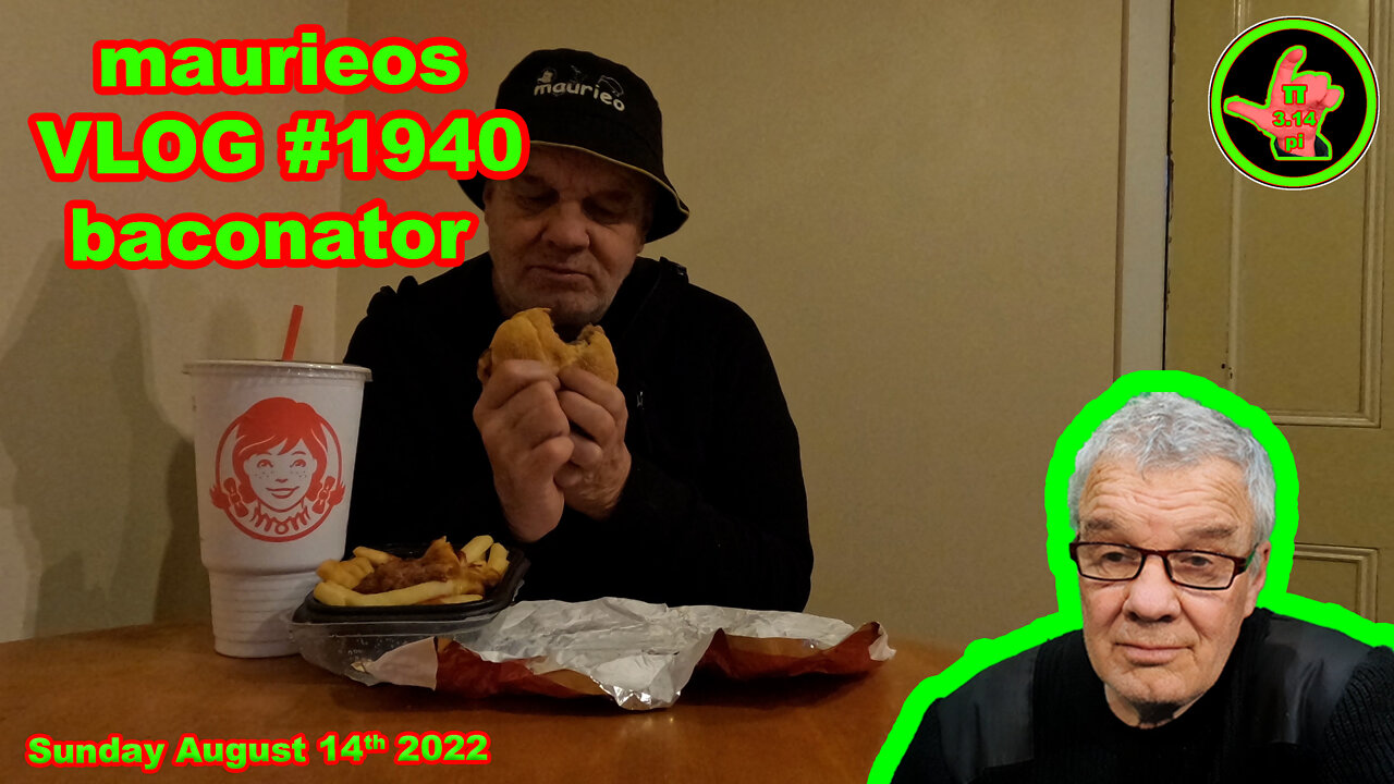 maurieos VLOG #1940 baconator