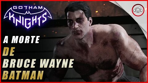 Gotham knight, A morte de Bruce Wayne, Batman | Super dica