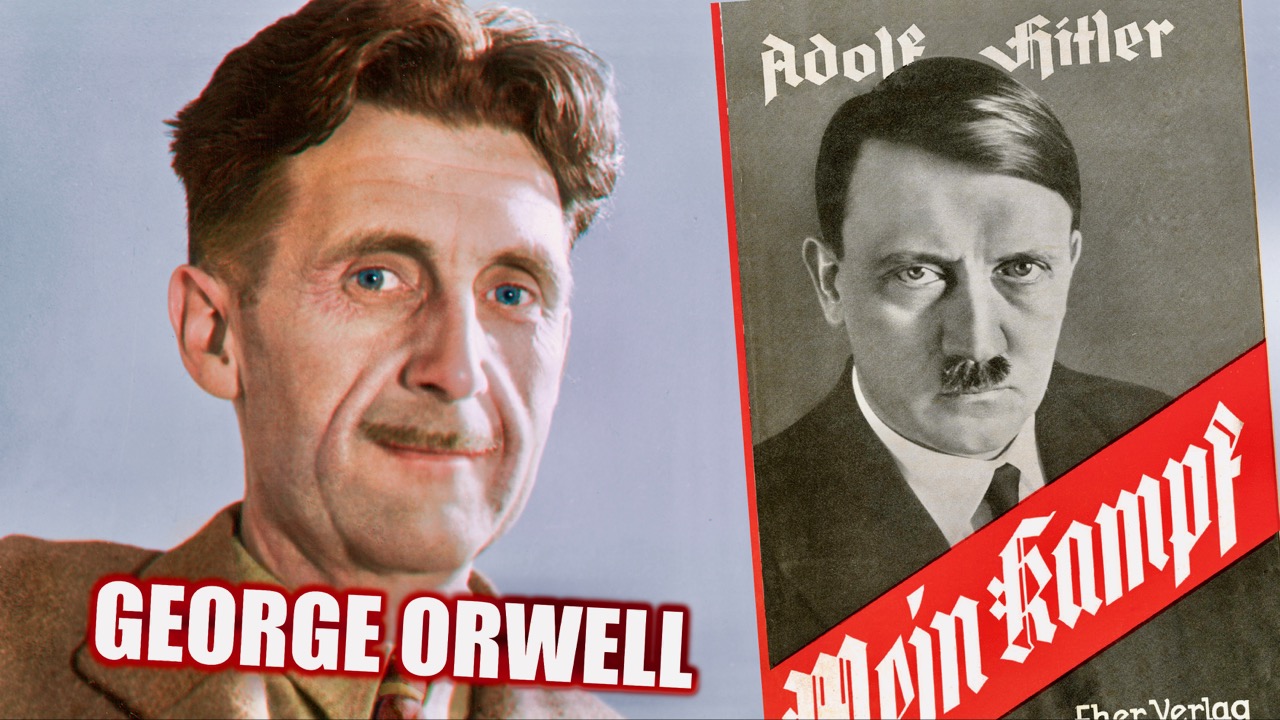 George Orwell's Review of Hitler's "Mein Kampf": A Lesson for Today