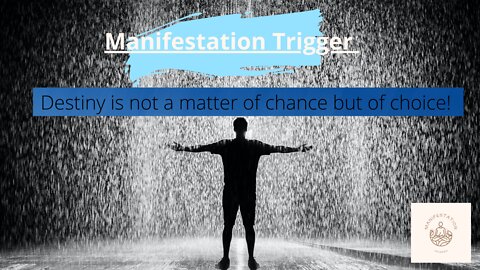 Manifestation Trigger | Destiny Is a Choice!