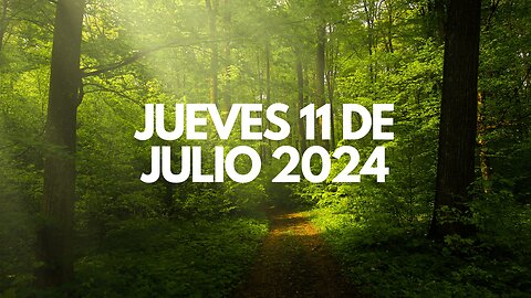 Jueves 11 de Julio 2024
