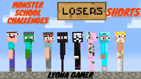 Monster School Challenges - Losers #EP1