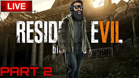 Resident Evil 7 Biohazard Part 2 | Walkthrough