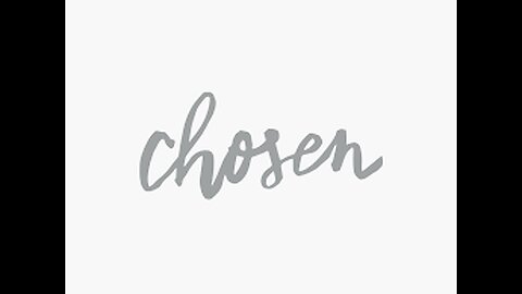 Chosen