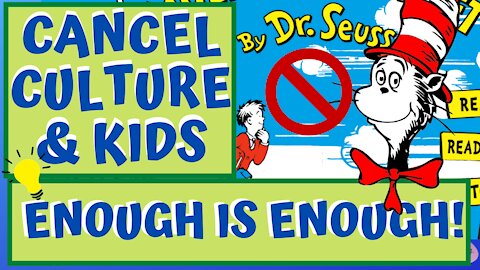 CANCEL CULTURE & OUR KIDS! STOP the Madness!