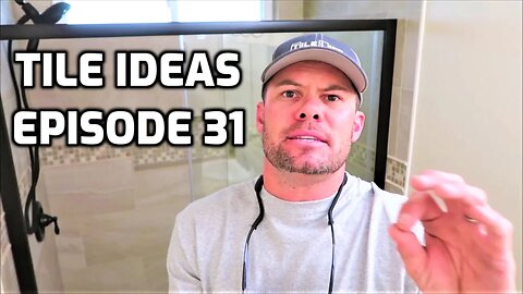 Master Bath & Shower Tile Ideas EP 31