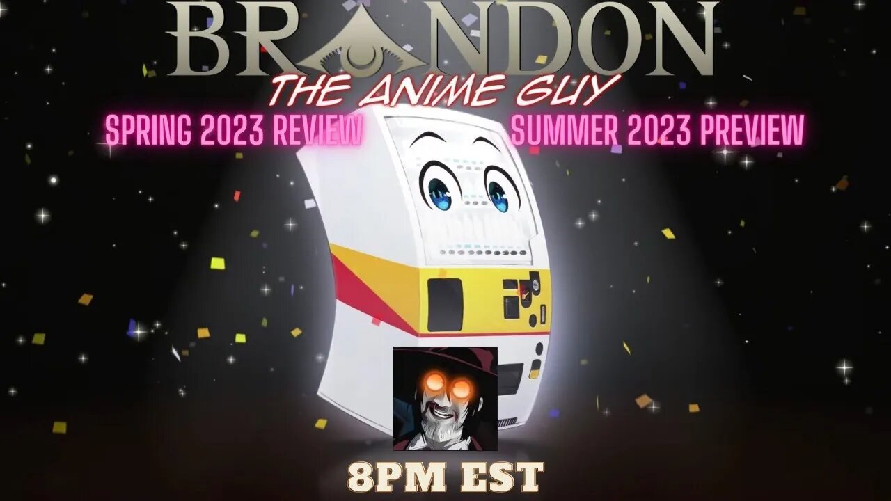 Anime Guy Presents: 2023 Spring Review and Summer Watch List Creation
