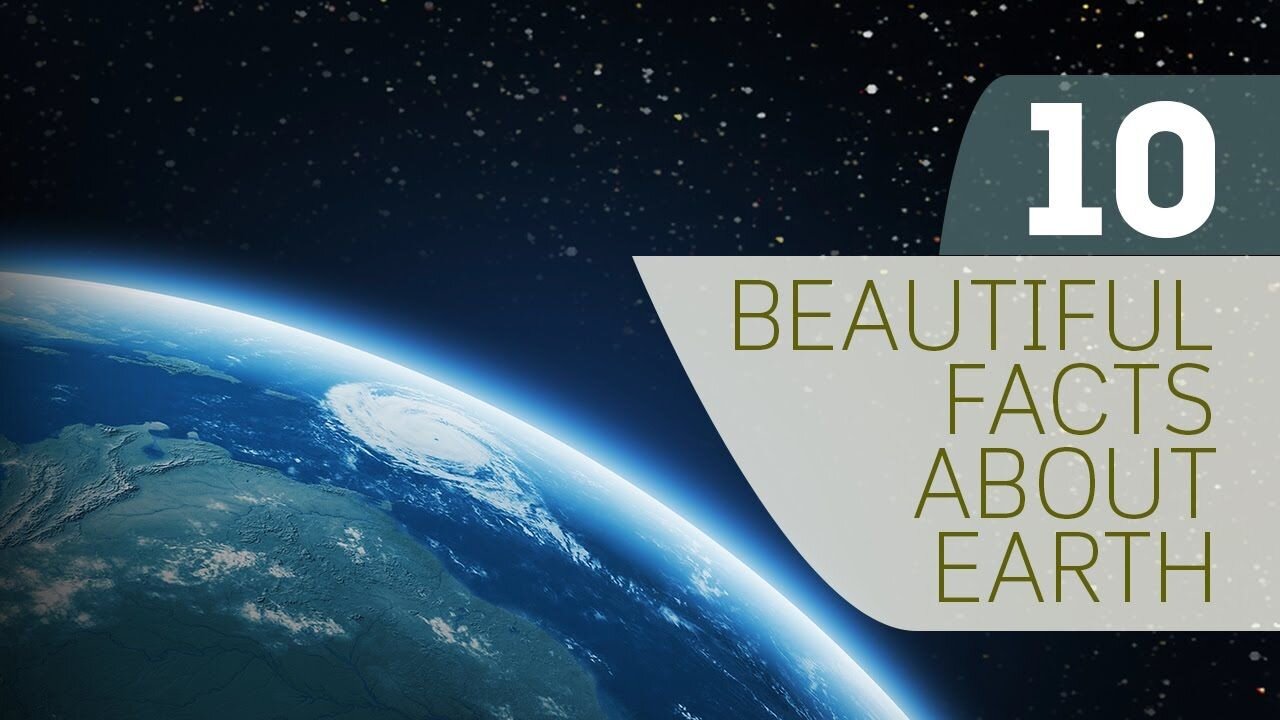 The 10 Most Incredible Facts About Our Earth!