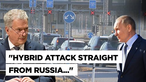 Putin's Revenge Finland Blames Russia for Migrant Influx, Threatens To Close Last Border Crossings