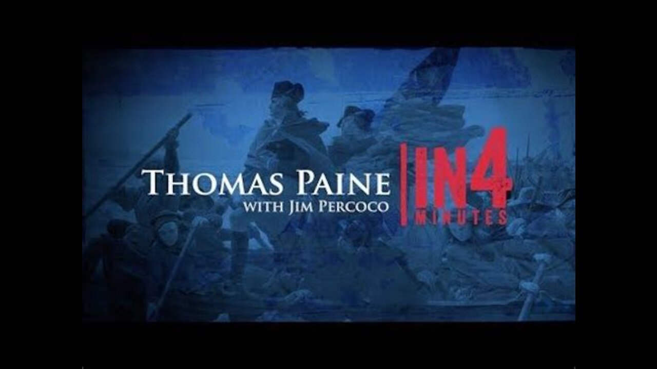 Great Awakened's® InfoReal® Archive Selections™ for We, All...~ Thomas Paine & The Revolutionary War