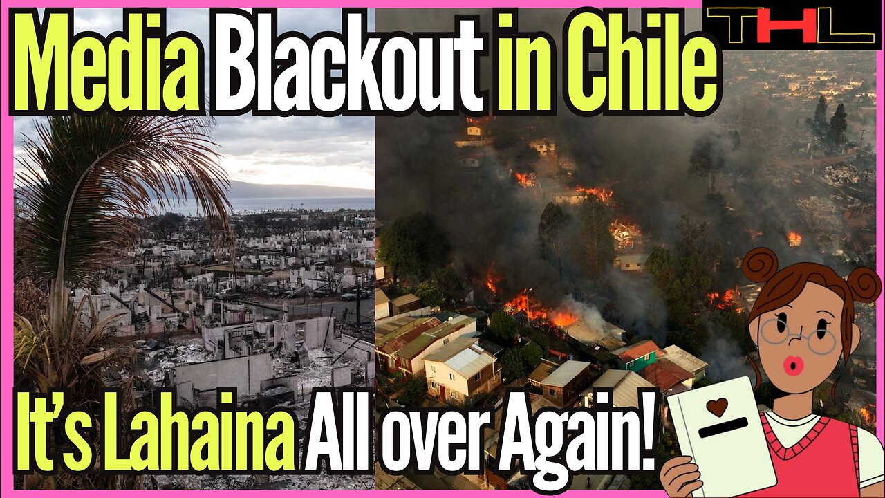 Talking Back | the Chile Fires' Media coverage looks Awfully Familiar to LAHAINA