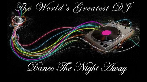 Dance The Night Away August 6, 2022