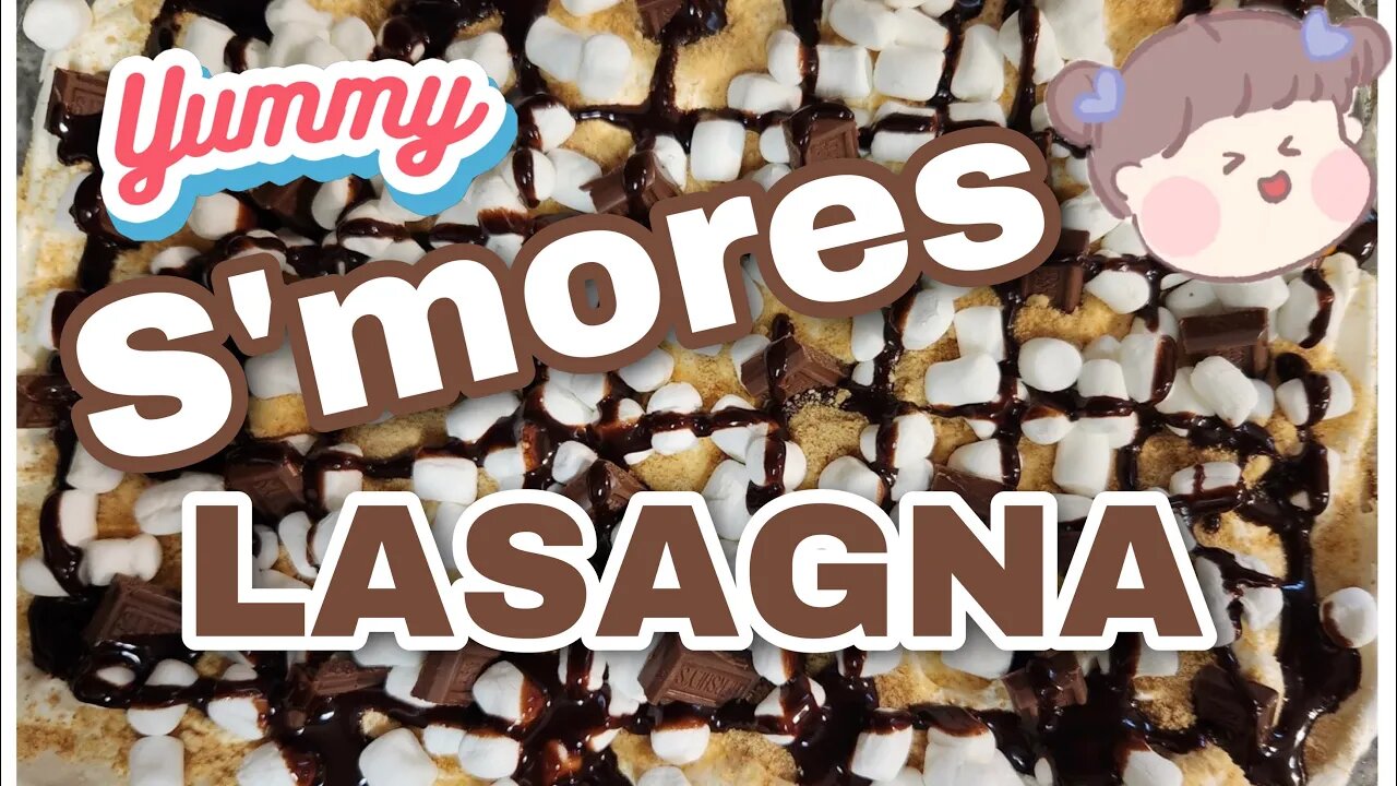 SMORES LASGNA