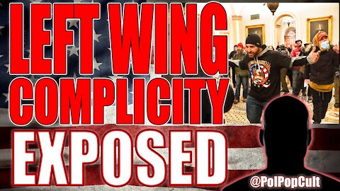 The Capitol breach, media complicity, and left wing politicians fomenting dissent.