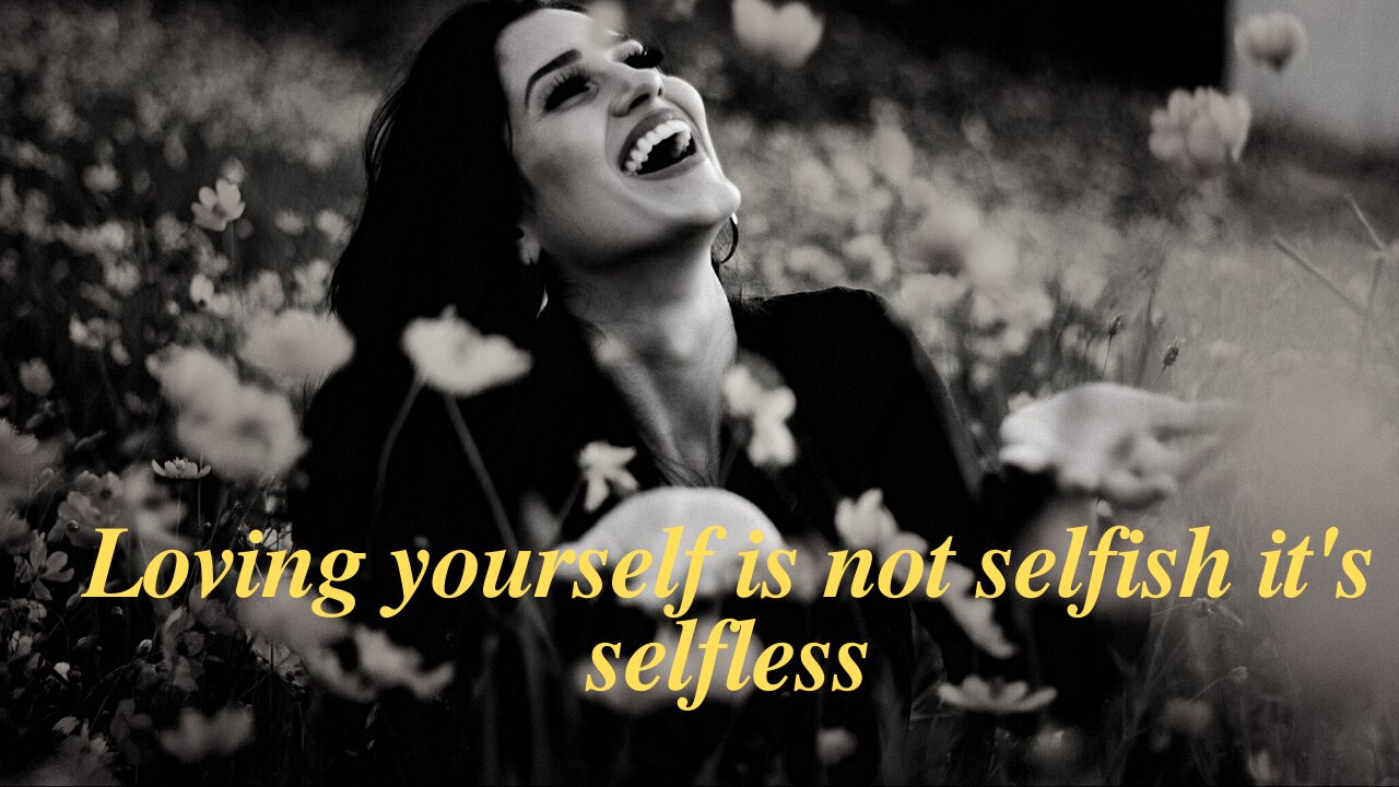 Self Love Is Not Selfish