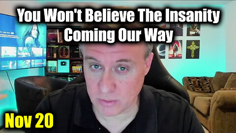 This Is Truly Insane! You Won't Believe What He Just Announced - Nov 20