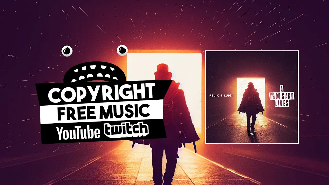 F3LIX & LUIGI. - A Thousand Lives [Bass Rebels] Free Music For YouTube Videos No Copyright