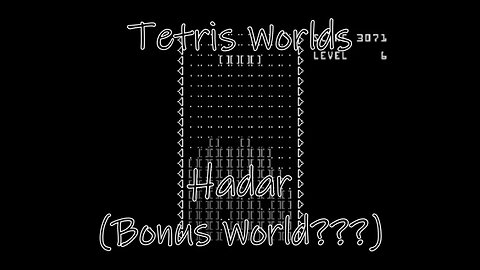Tetris Worlds: Hadar (Bonus World)