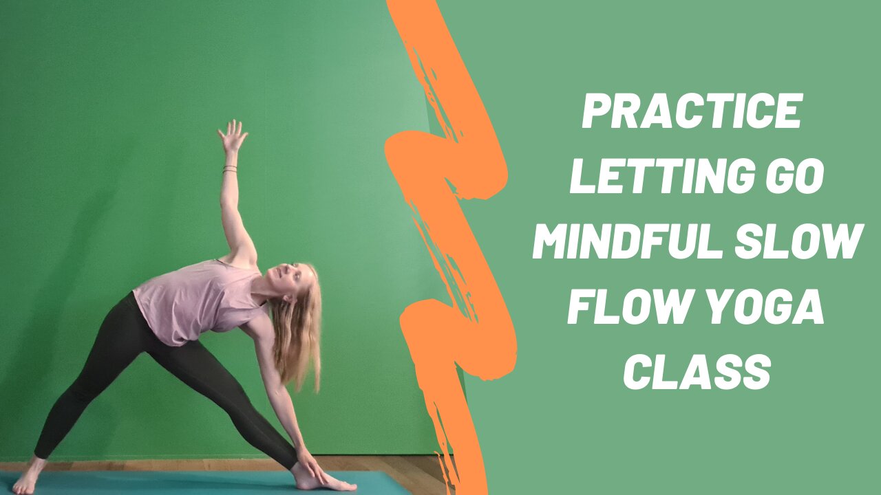 42 Yoga Mindful Slow Flow Vinyasa Class Practice Letting Go Aparigraha