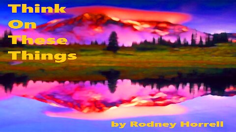 Christian Music: Think On These Things Song