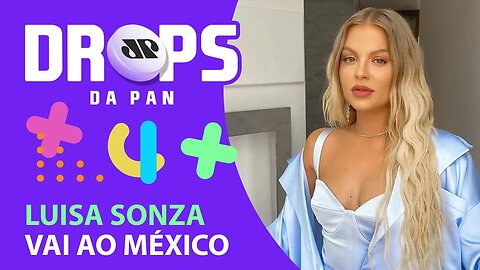 FÃS MEXICANOS VÃO ATÉ HOTEL ONDE ESTÁ LUÍSA SONZA | DROPS da Pan - 30/09/20